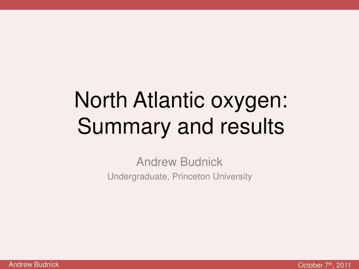 north atlantic oxygen summary and results