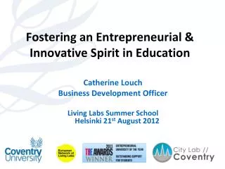 Fostering an Entrepreneurial &amp; Innovative Spirit in Education