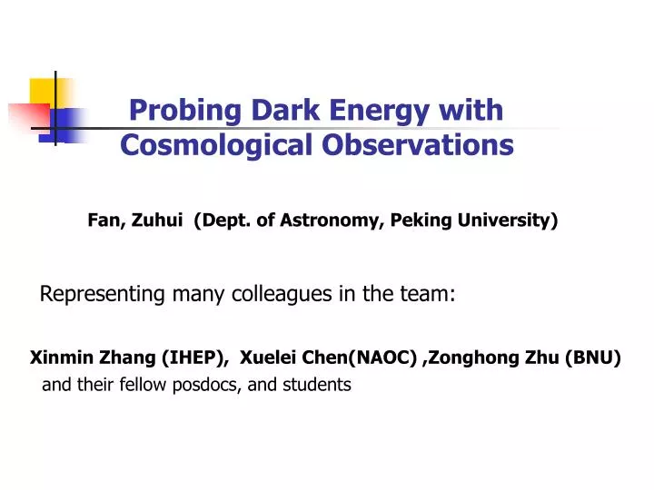 probing dark energy with cosmological observations