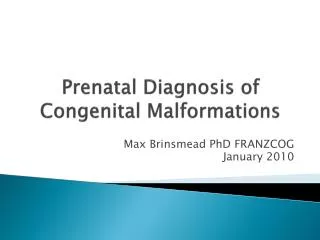 Prenatal Diagnosis of Congenital Malformations