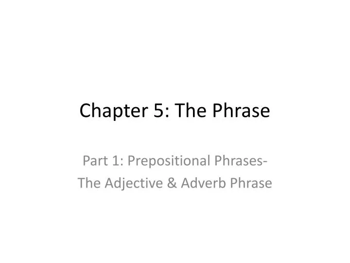 chapter 5 the phrase