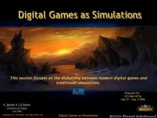 Digital Games as Simulations
