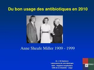 du bon usage des antibiotiques en 2010