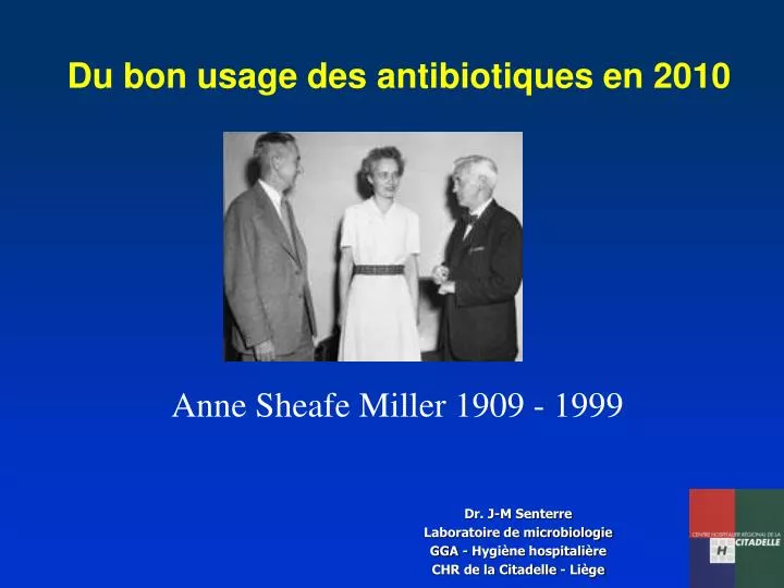 du bon usage des antibiotiques en 2010