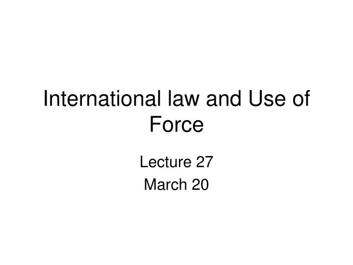 international law and use of force