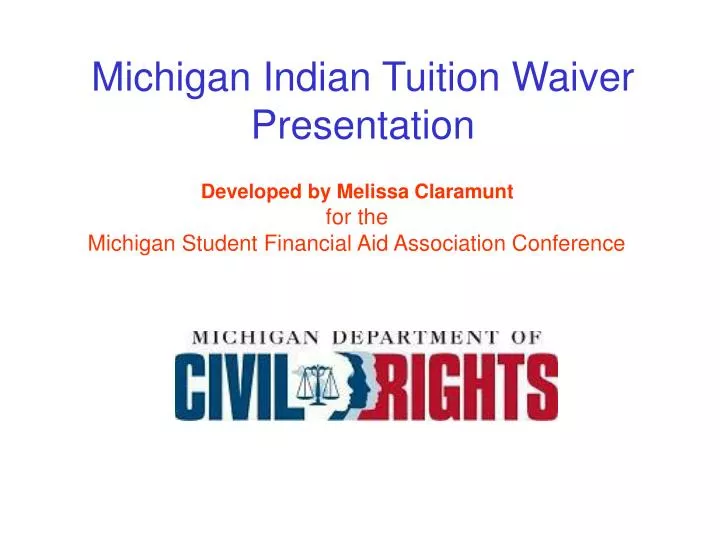 michigan indian tuition waiver presentation