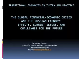 The GLOBAL FINANCIAL-ECONOMIC CRISIS and the Russian economy: effects, current issues, and challenges for the future