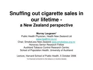 Snuffing out cigarette sales in our lifetime - a New Zealand perspective