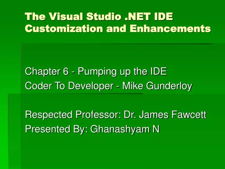 the visual studio net ide customization and enhancements