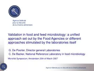 G. De Poorter, Director general Laboratories C. De Backer, National Reference Laboratory in food microbiology