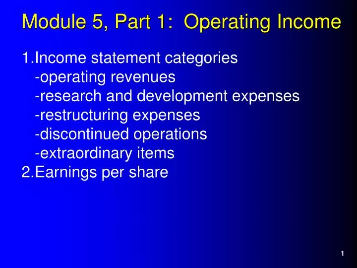 module 5 part 1 operating income