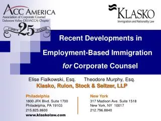 Recent Developments in 	 Employment-Based Immigration for Corporate Counsel