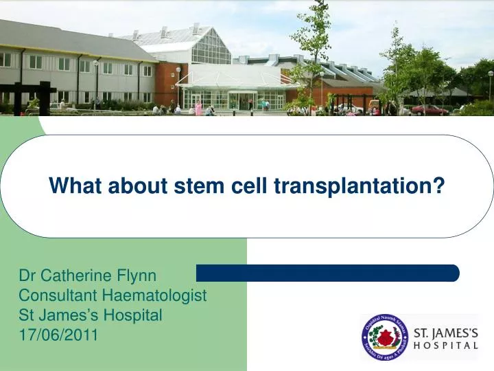 what about stem cell transplantation