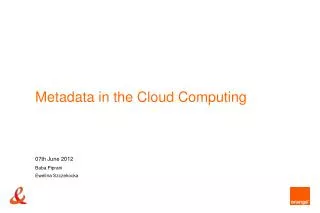 Metadata in the Cloud Computing