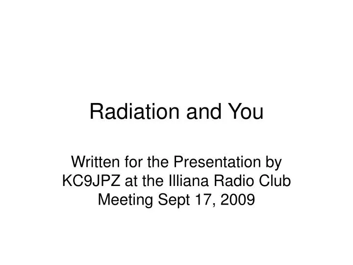 radiation and you