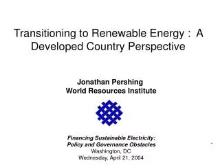 Transitioning to Renewable Energy : A Developed Country Perspective
