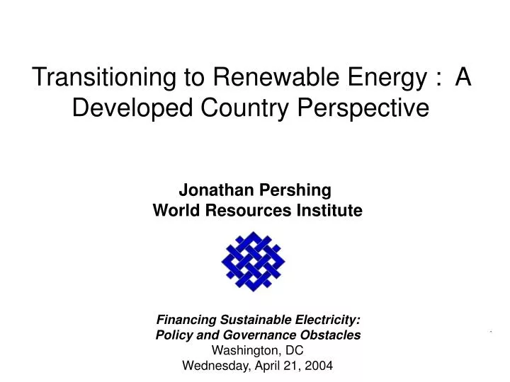 transitioning to renewable energy a developed country perspective