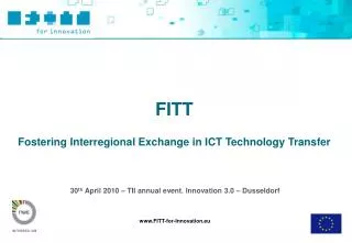 30 th April 2010 – TII annual event. Innovation 3.0 – Dusseldorf