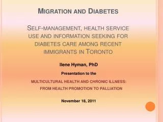 Migration and Diabetes Self-management, health service use and information seeking for diabetes care among recent immi