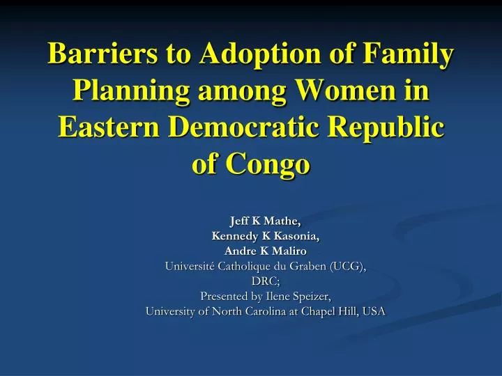 barriers to adoption of family planning among women in eastern democratic republic of congo