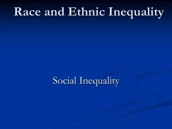 race and ethnic inequality