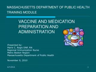 MASSACHUSETTS DEPARTMENT OF PUBLIC HEALTH TRAINING MODULE
