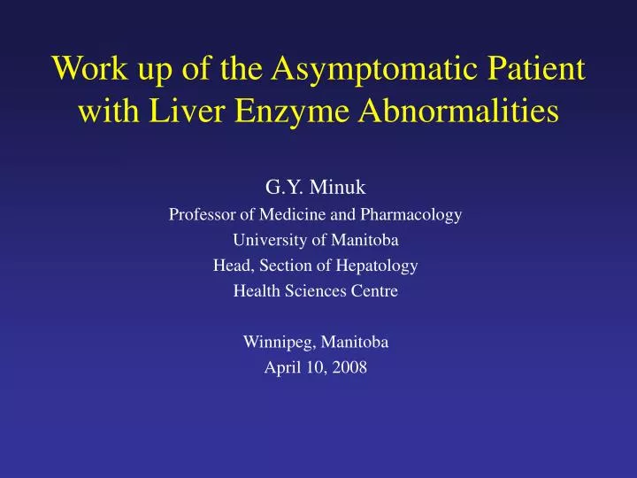 work up of the asymptomatic patient with liver enzyme abnormalities