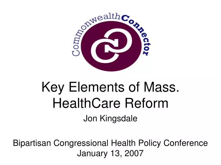 key elements of mass healthcare reform