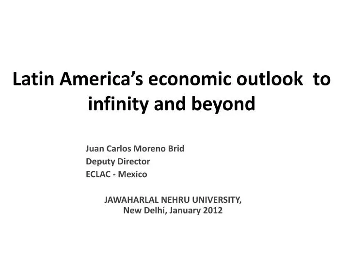 latin america s economic outlook to infinity and beyond