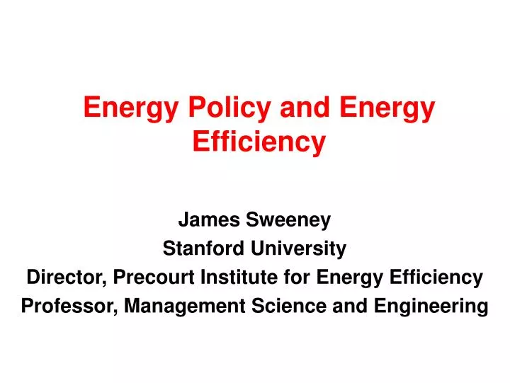 energy policy and energy efficiency
