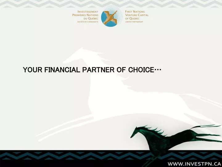 your financial partner of choice