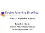Double Patenting Simplified
