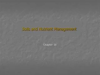 Soils and Nutrient Management