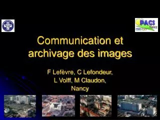 communication et archivage des images