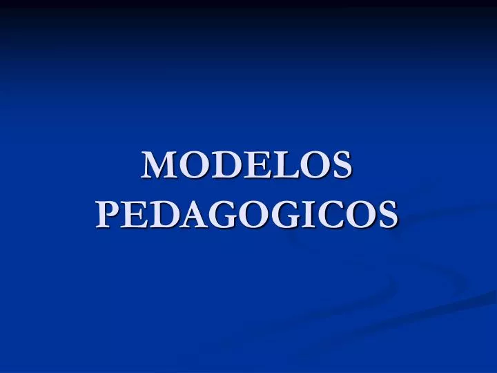 modelos pedagogicos