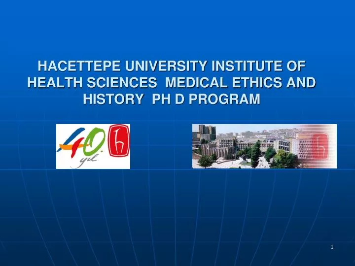 hacettepe university institute of health sciences medical ethics and history ph d program