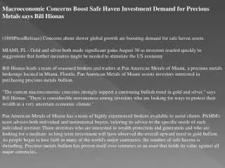macroeconomic concerns boost safe haven investment demand fo