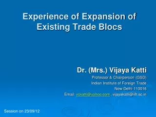 Experience of Expansion of Existing Trade Blocs