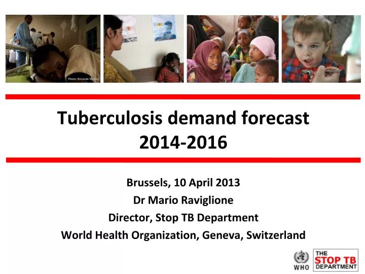 tuberculosis demand forecast 2014 2016