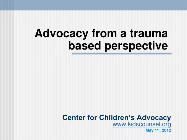 advocacy from a trauma based perspective