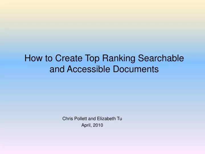 how to create top ranking searchable and accessible documents