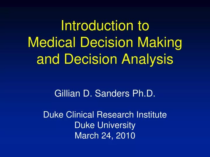 introduction to medical decision making and decision analysis