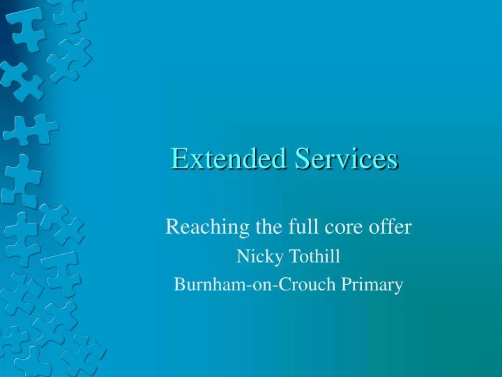 extended services