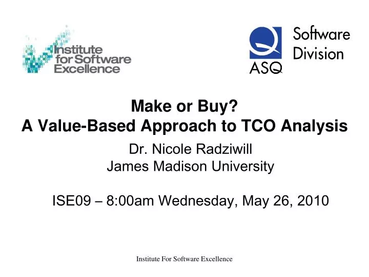 make or buy a value based approach to tco analysis