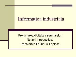 informatica industriala