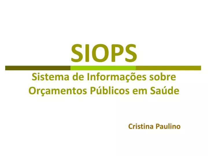 siops sistema de informa es sobre or amentos p blicos em sa de