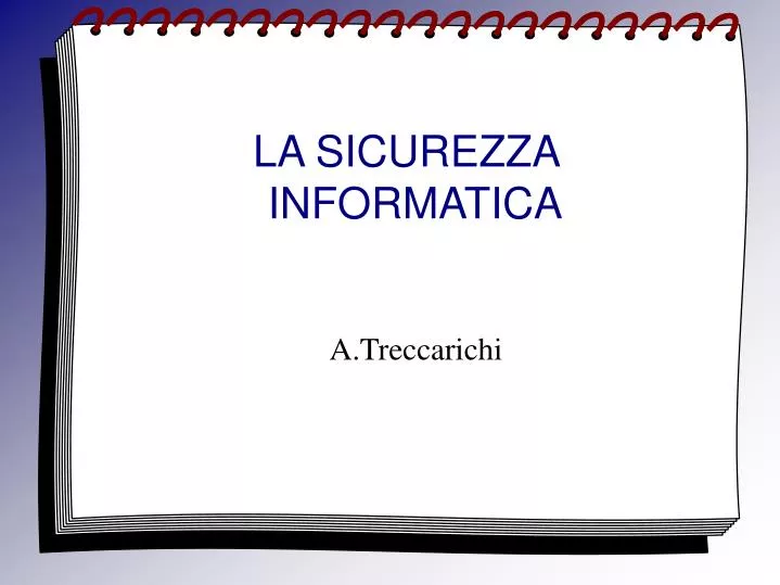 la sicurezza informatica