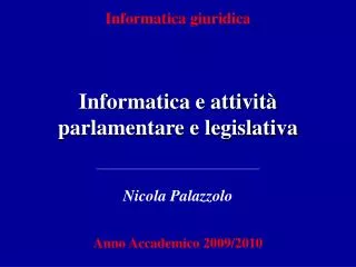 Informatica e attività parlamentare e legislativa