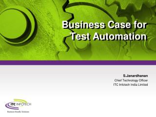Business Case for Test Automation