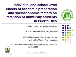 Individual and school-level effects of academic preparation and socioeconomic factors on retention of university student